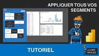 Appliquez Tous vos Segments d'un Coup dans Power BI ! 🚀📊
