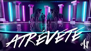 Adexe y Nau - Atrévete (Videoclip Oficial)