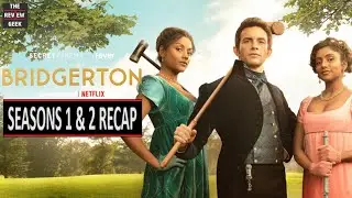Bridgerton - Full Season Recap