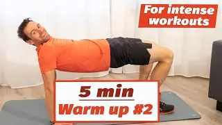 5 min WARM UP #2 FOR INTENSE WORKOUTS - NO EQUIPMENT