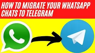 How to Migrate Your WhatsApp Chats to Telegram