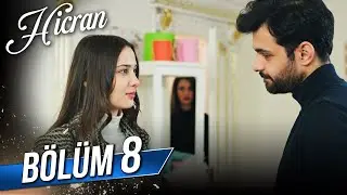 Hicran 8. Bölüm