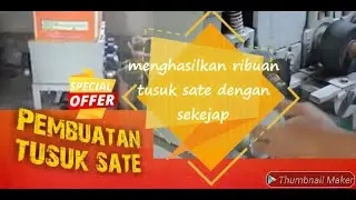 Mesin pembuat tusuk sate... mantap hasilnya