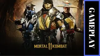 MORTAL KOMBAT 11 GAMEPLAY