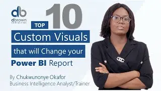 Top 10 Custom Visuals that will Change your  Power Bi Reporting Game