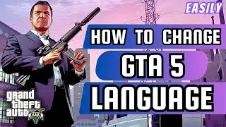 How to Change GTA 5 Language from Russian to English || Change GTA 5 Language ||