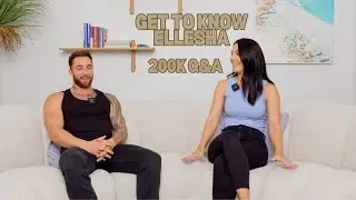 Get to know Ellesha. 200k Q&A