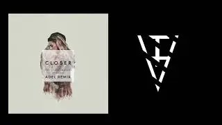 The Chainsmokers - Closer ft. Halsey (Adel Tropical Remix)