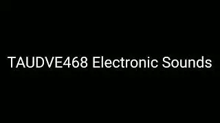 TAUDVE468 Electronic Sounds Sound Effect