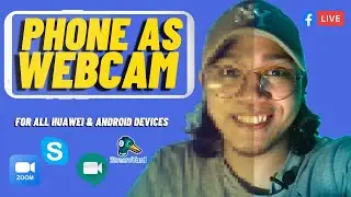 HOW TO USE PHONE AS WEBCAM FOR FREE! (Huawei + Android Devices)
