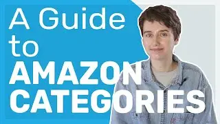 The Ultimate Guide to AMAZON BOOK CATEGORIES