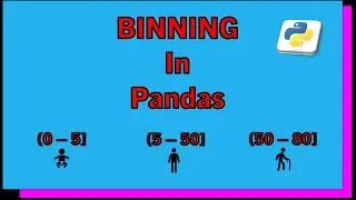 Binning in pandas - group values in categories