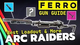 Arc Raiders Ferro Guide: Everything You Need to Know (Leave THIS Slot Empty!)