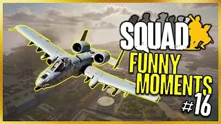 Squad Funny Moments! #16