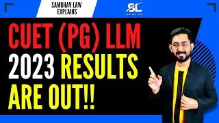 CUET PG LLM 2023 Result are out! | CUET LLM PG Results BHU LLM 2023 | DU LLM 2023 | DU LLM | BHU LLM