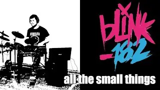 Blink 182 - All the Small Things (DRUM COVER)