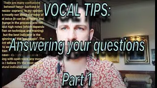 VOCAL TIPS: Answering your questions (1)