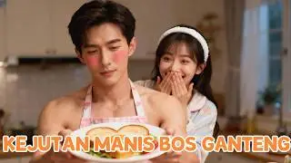 【Indo Dub】Bos Gantengku di Kantor, di Rumah Jadi Suami Mesra yang Mau Nyusuin! #lovestory #ceo