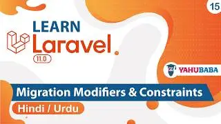 Laravel : Migration Modifiers & Constraints Tutorial in Hindi / Urdu