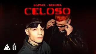Kapsul, Kennel - Celoso (Official Video)