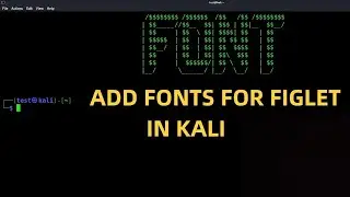 how to add fonts in kali figlet