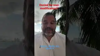 Denied for loan modification?