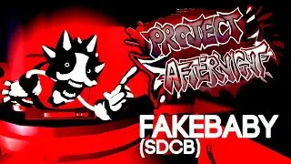 Project: Afternight - Fakebaby (Hit Single Real!!) SDCB | ROBLOX #roblox #fnf