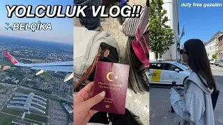 YOLCULUK VLOG // ✈️BELÇİKA #zülalinbelçika