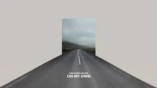 P.MO & Mike Squires - On My Own (Official Audio)