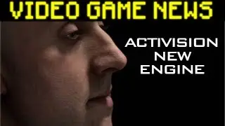 ACTIVISION NEW ENGINE