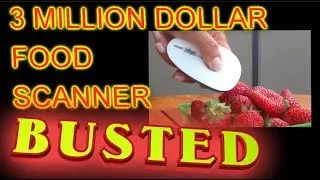 3 MILLION dollar food scanner: BUSTED! (Tellspec and SCiO)