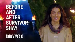 Before And After Survivor: Shay | Australian Survivor 2022 | Channel 10