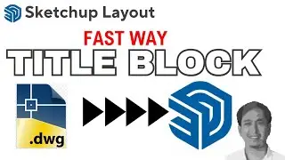 How to Import CAD Title Block into SketchUp Layout