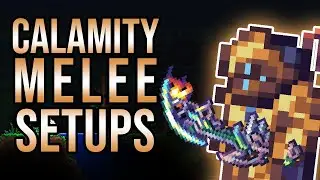 The Best Melee Setups for Terraria Calamity Mod! ||Terraria Class Setup Guide||