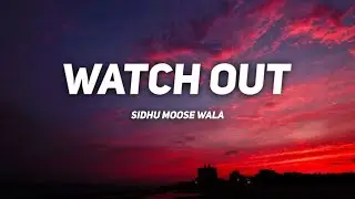 Sidhu moosa wala- Watch out -(🎵8D audio remix🎵)( 🎧Use headphones🎧)