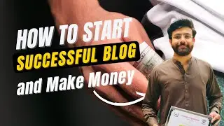 How to Start a Successful Blog and Make Money