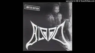 Blood - Limited Edition split with Dead Infection