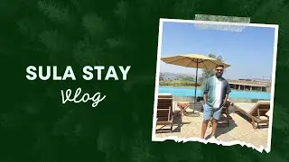 Stay at Sula Resort Beyond Nashik - Vlog | Anniversary Celebration #love