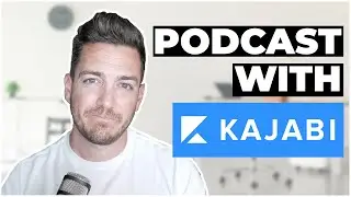 How To Create A Podcast With Kajabi : Simple Setup