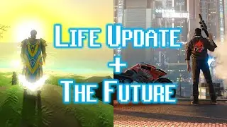 What I've Been Up To + The Future!
