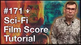 🤖 How to compose a Sci-Fi Film Score | Live Electronic Music Tutorial 171