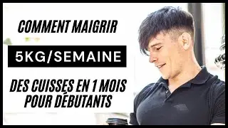 Comment Maigrir Des Cuisses En 1 Mois | 3 Kilos / Semaine (Pour Débutants)