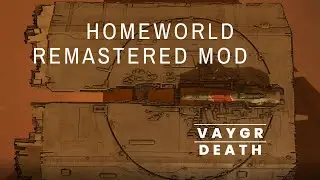 Homeworld Remastered Mod Vaygr Death Playthrough FAIL