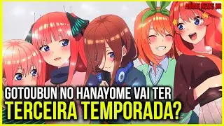 Gotoubun no Hanayome 3 Temporada CONFIRMADA!| Data de Lançamento {The Quintessential Quintuplets 3}