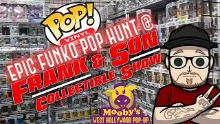 CRAZY POP HUNT AT FRANK AND SONS | MOOBY'S POP UP WEST HOLLYWOOD | COLLECTORS PARADISE