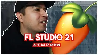 ACTUALIZACIÓN FL STUDIO 21🔥| Nuevos plugins en Fl Studio🎛️| ¿Que es diferente en FL STUDIO 21? 🤔