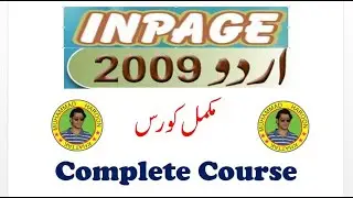 Inpage Urdu Course Basic to Advance | Complete course | Complete Urdu Inpage Tutorial