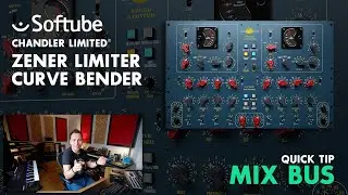 Softube Chandler Zener Limiter and Curve Bender | MIX BUS Quick Tip