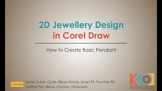 Session 16 |  How to Create Basic Pendant in Corel Draw | 2D Jewellery Design | Krishan Kumar Dal