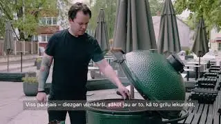 Big Green Egg lietošanas opcijas ir teju bezgalīgas. Turklāt nav nepieciešams izdedzināt visas ogles